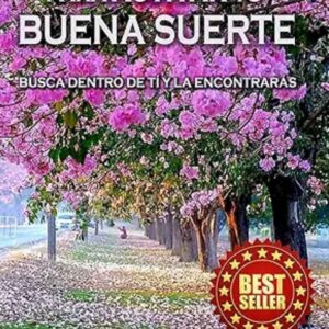 Secretos para activar tu Buena Suerte