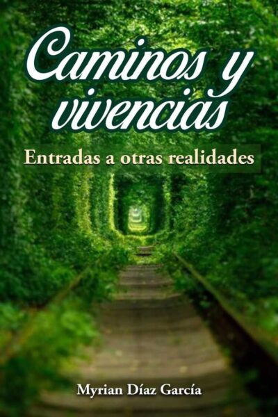 caminos y vivencias