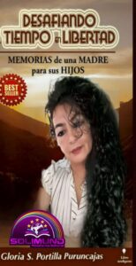 DESAFIANDO al TIEMPO en LIBERTAD(MEMORIAS de una MADRE para sus HIJOS)