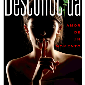 La Desconocida (amor de un momento)